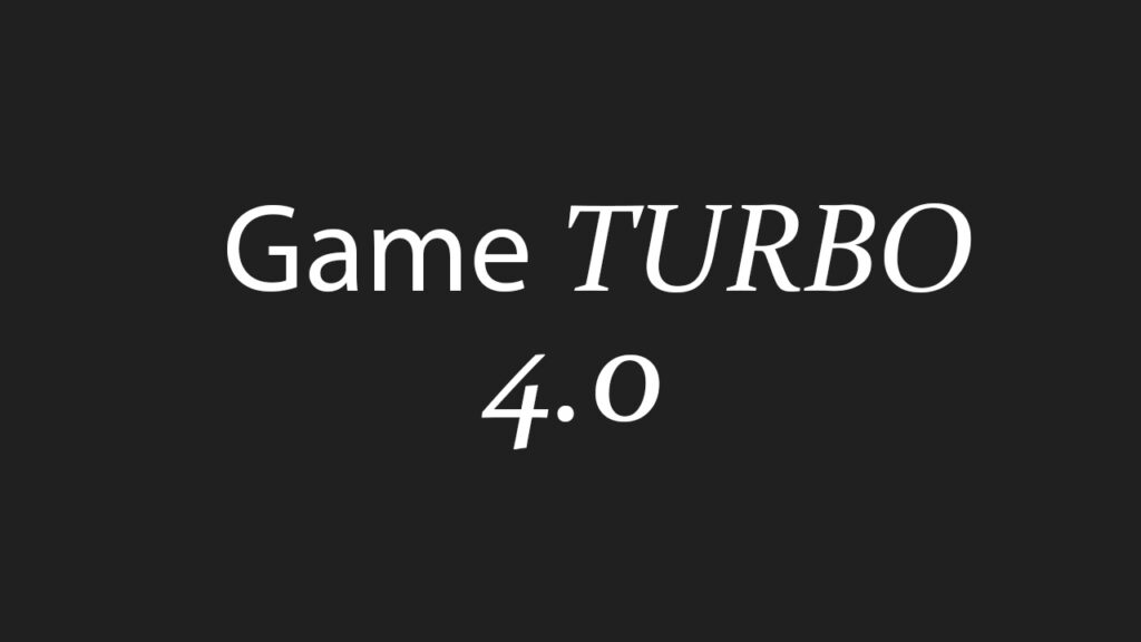 Game Turbo 4.0