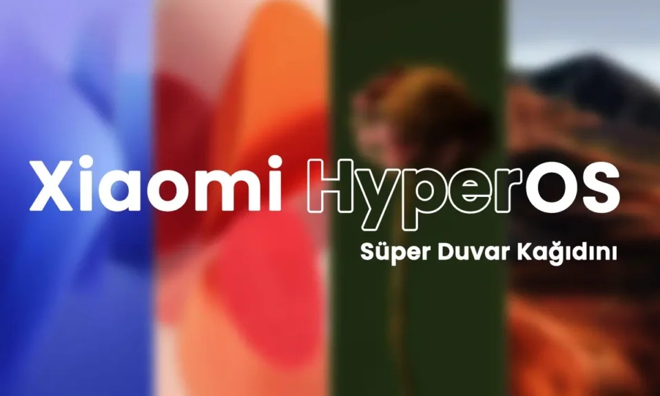 Xiaomi HyperOS Süper Canlı Duvar Kağıdı