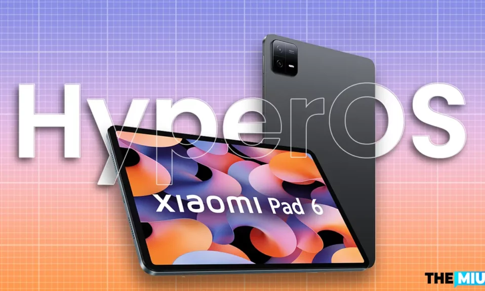 HyperOS Güncellemesi Xiaomi Pad Özellikler
