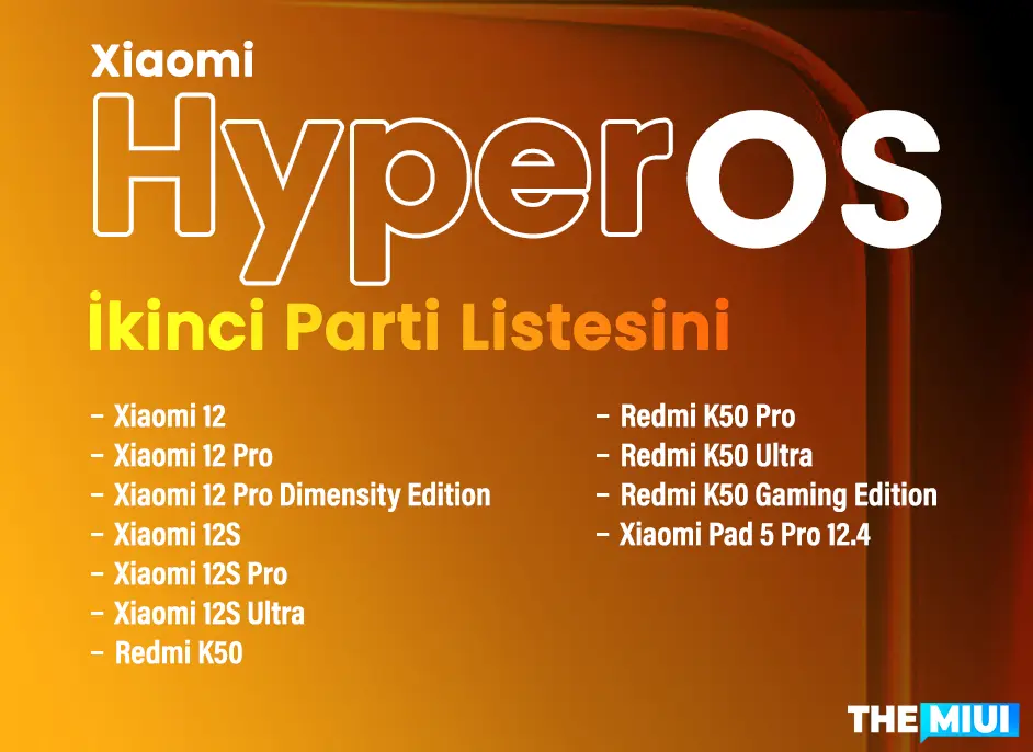HyperOS İkinci Parti Cihaz Listesi
